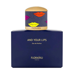 FLORAIKU And Your Lips woda perfumowana spray 100ml