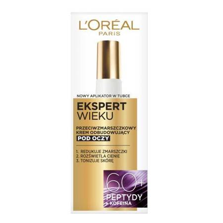 L'Oréal Ekspert Wieku 60+ przeciwzmarszczkowy krem odbudowujący pod oczy 15ml